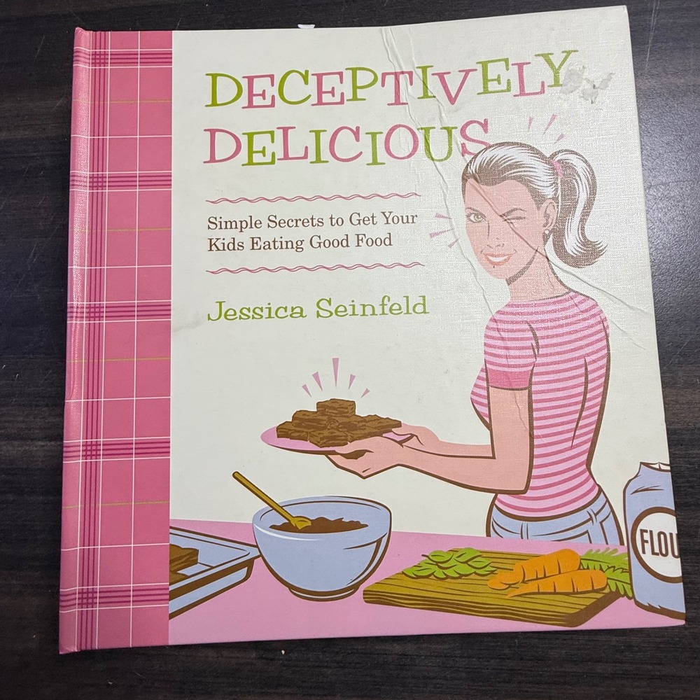 Jessica Seinfeld Deceptively Delicious Cookbook‎ Kids Recipes Spiral